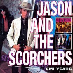 Jason And The Scorchers : EMI Years